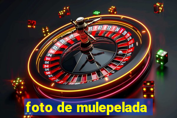 foto de mulepelada